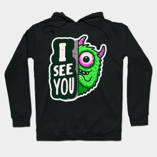 Peekaboo I SEE YOU Monster Hoodie